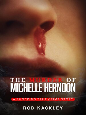 cover image of The Murder of Michelle Herndon